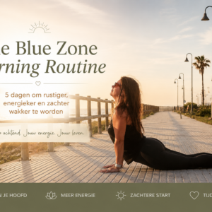 The blue zone morning routine