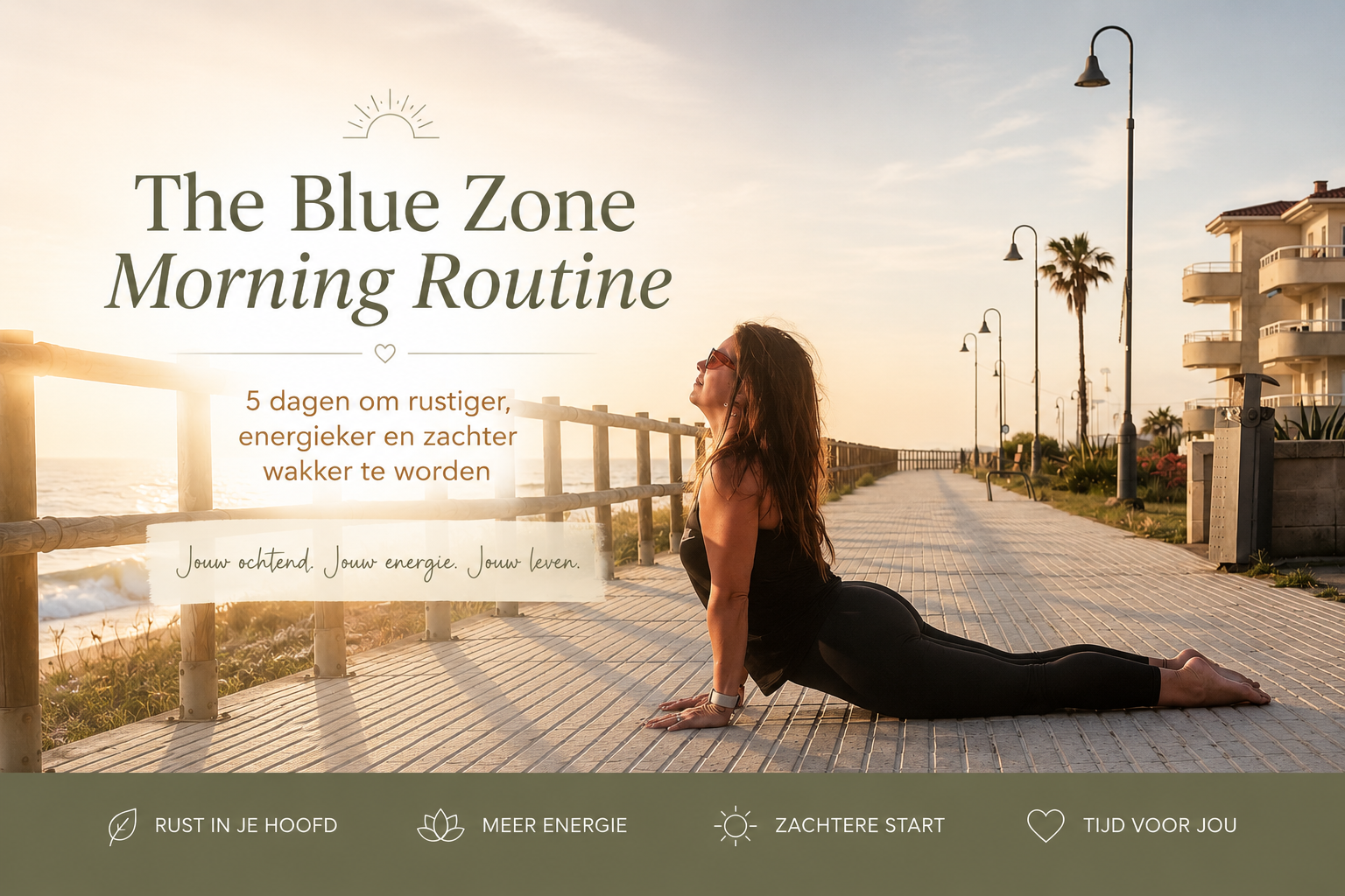 The blue zone morning routine